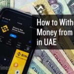 How to Withdraw Money from Binance in UAE