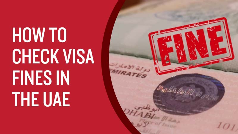 How to Check Visa Fines in the UAE
