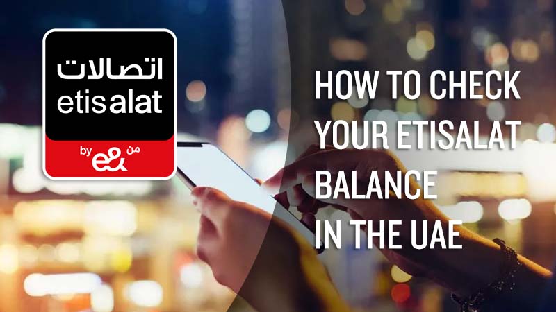 How to Check Your Etisalat Balance in the UAE