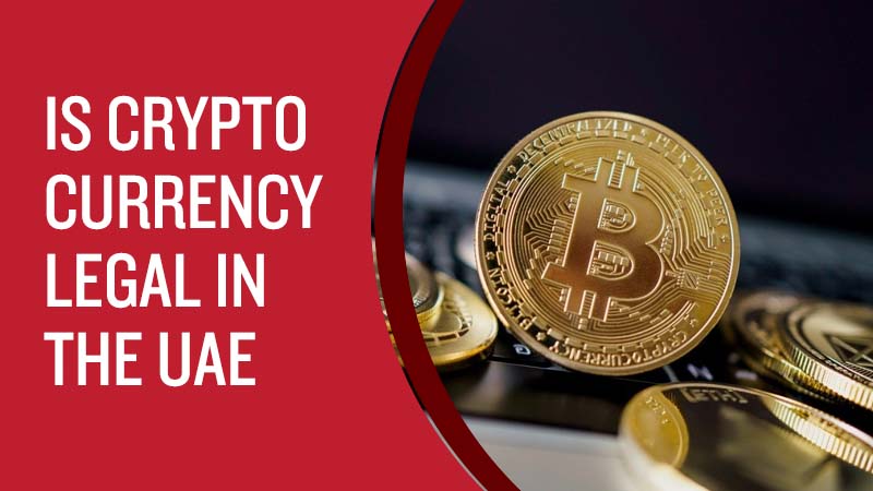 Is Cryptocurrency Legal in the UAE